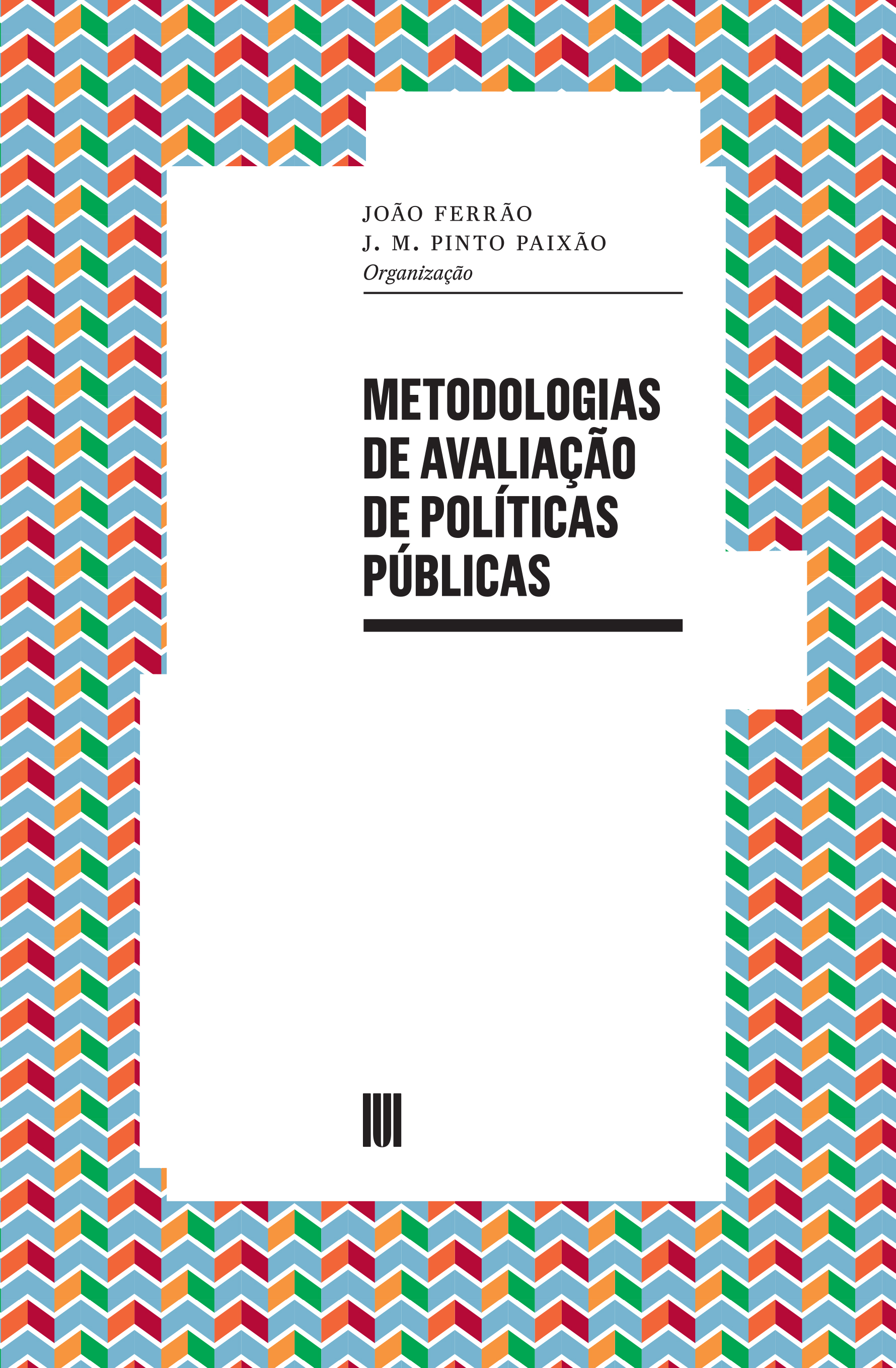 Metodologias de Avaliação de Políticas Públicas