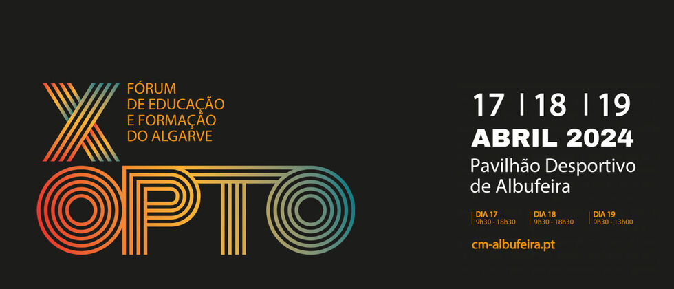  OPTO - X Fórum de Educação e Formação do Algarve