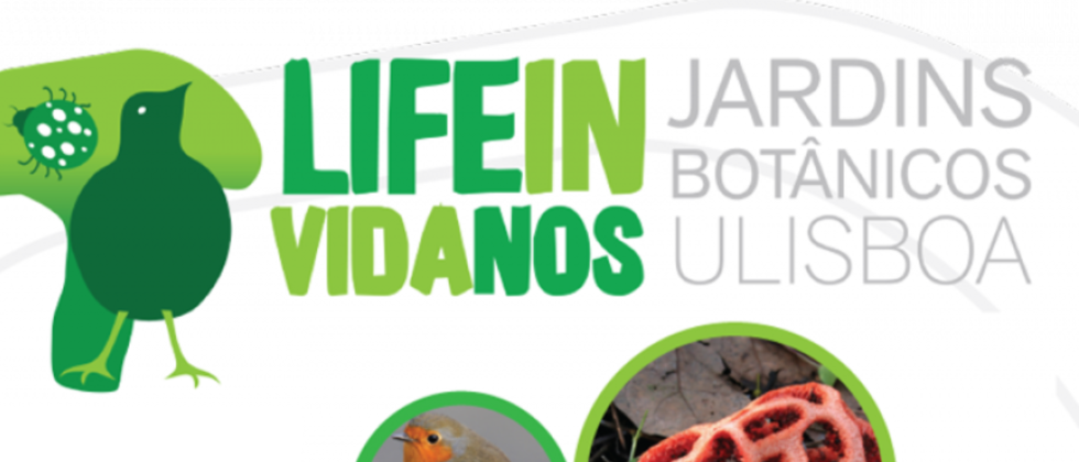 LIFE IN - Vida nos Jardins Botânicos da Universidade de Lisboa